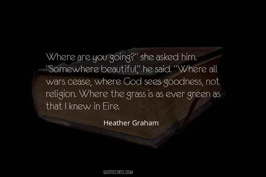 Religion Goodness Quotes #1160099