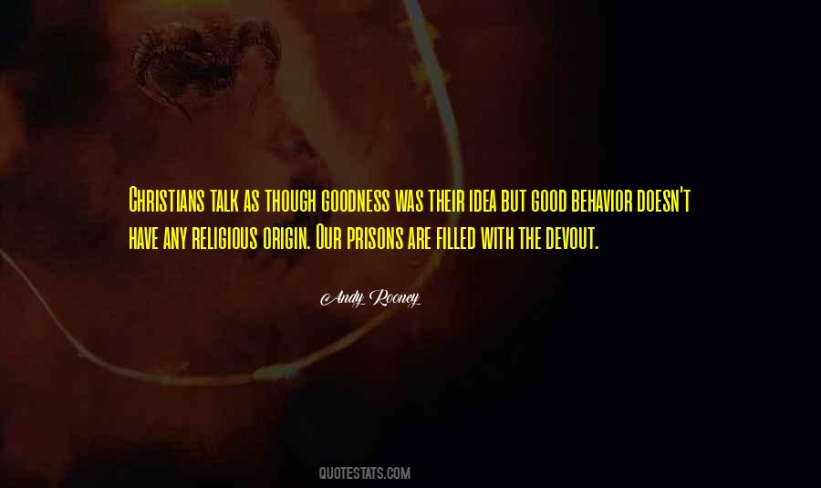 Religion Goodness Quotes #35282