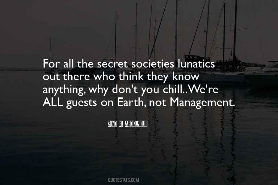 Quotes About Secret Societies #82561