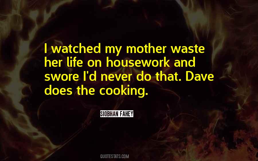 Quotes About Housework #1314692