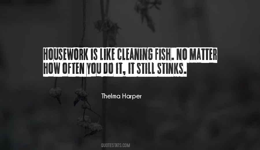 Quotes About Housework #1581557
