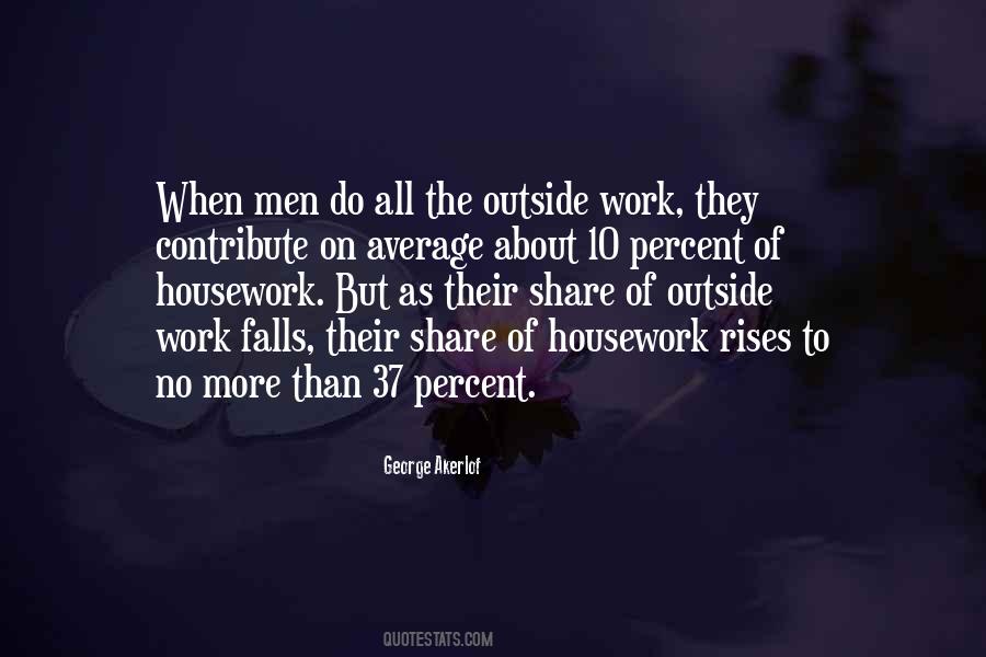 Quotes About Housework #1747075