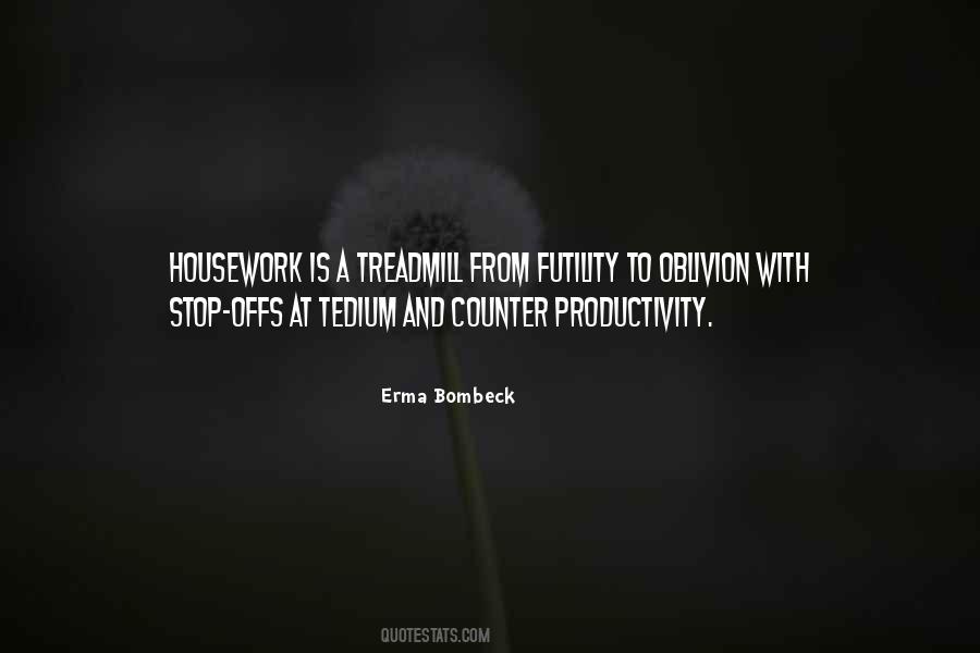 Quotes About Housework #1817091