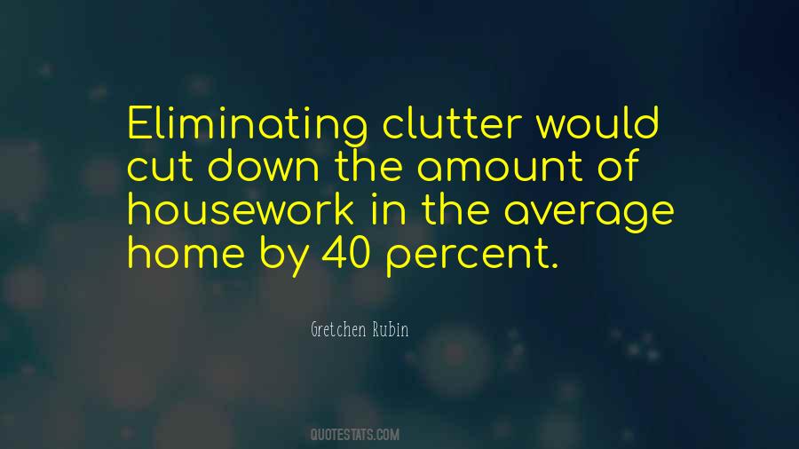 Quotes About Housework #244958