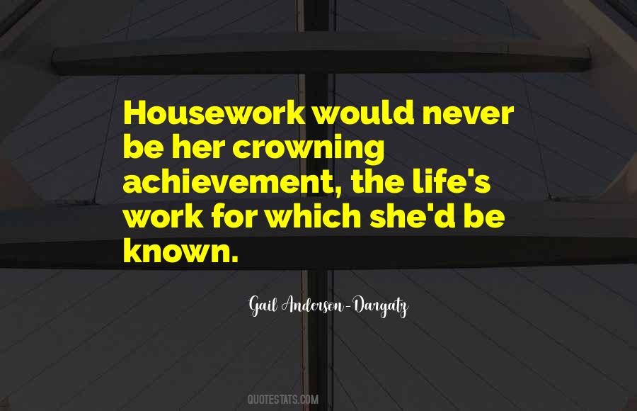 Quotes About Housework #722388