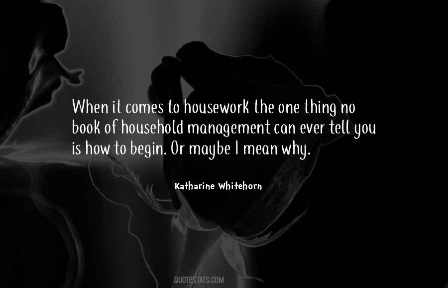 Quotes About Housework #959711