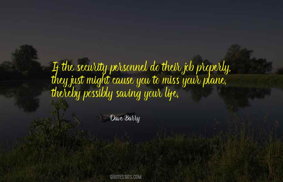 Doing Your Job Properly Quotes #1052059