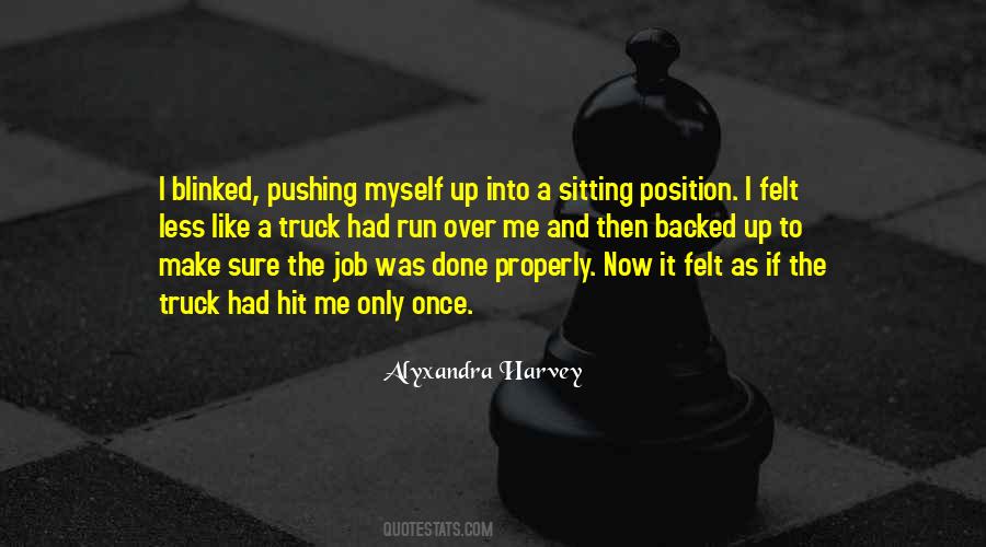 Doing Your Job Properly Quotes #1607573