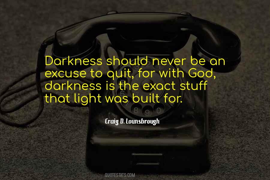 Hope Light Darkness Quotes #1005451