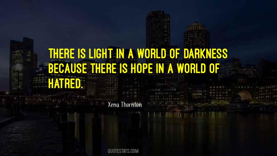 Hope Light Darkness Quotes #1042585