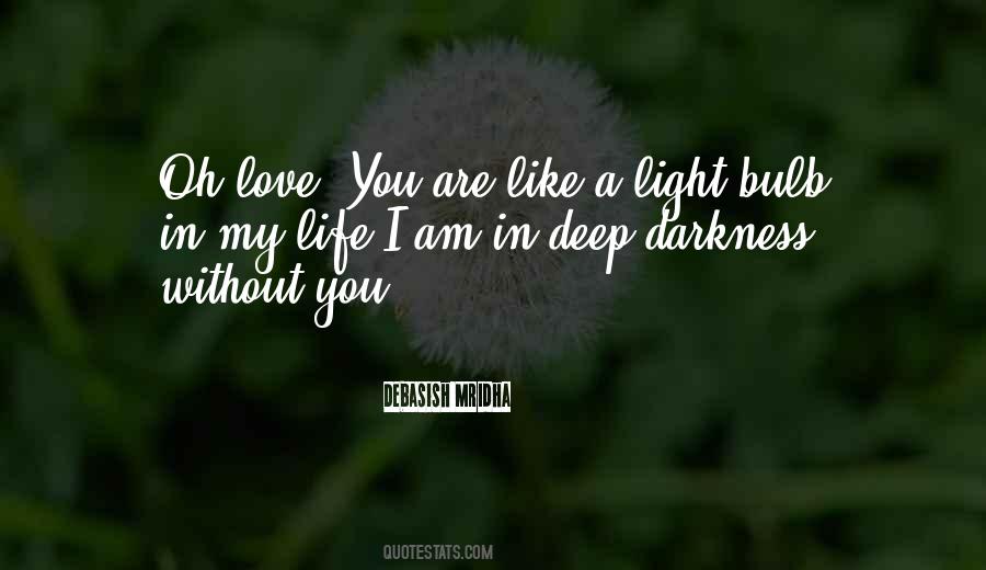 Hope Light Darkness Quotes #1424924