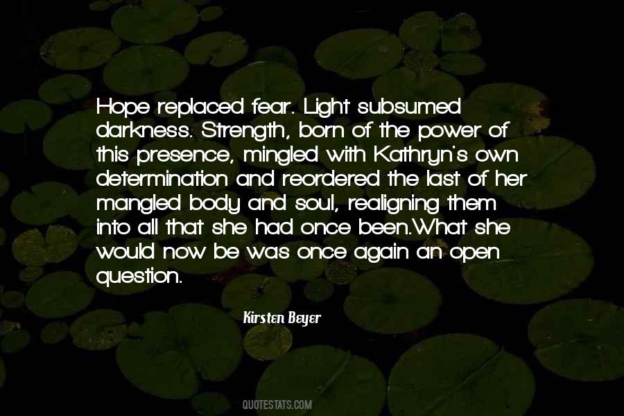 Hope Light Darkness Quotes #203162