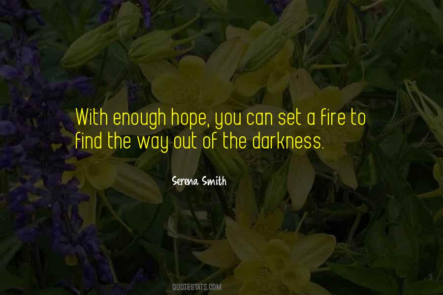 Hope Light Darkness Quotes #406929