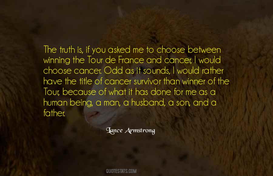 Quotes About Cancer Survivor #719390