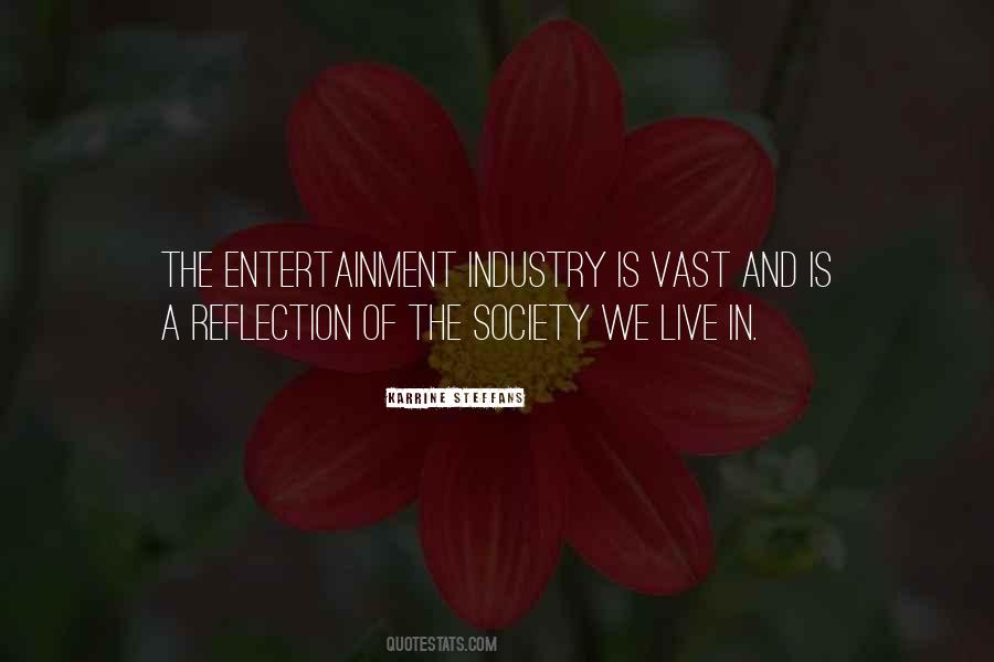 Quotes About Entertainment #1542673