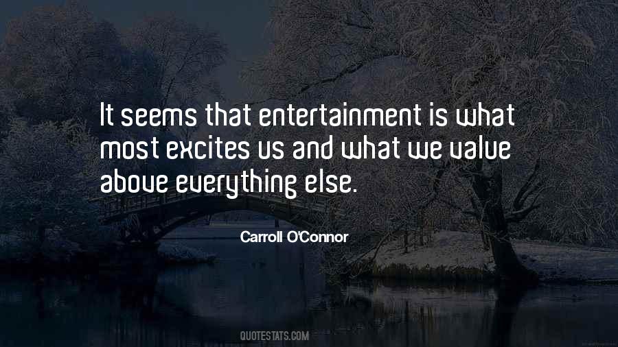 Quotes About Entertainment #1627017