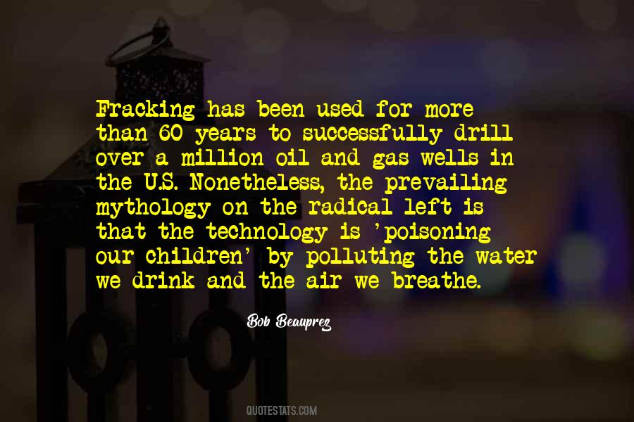 Quotes About Fracking #1064571