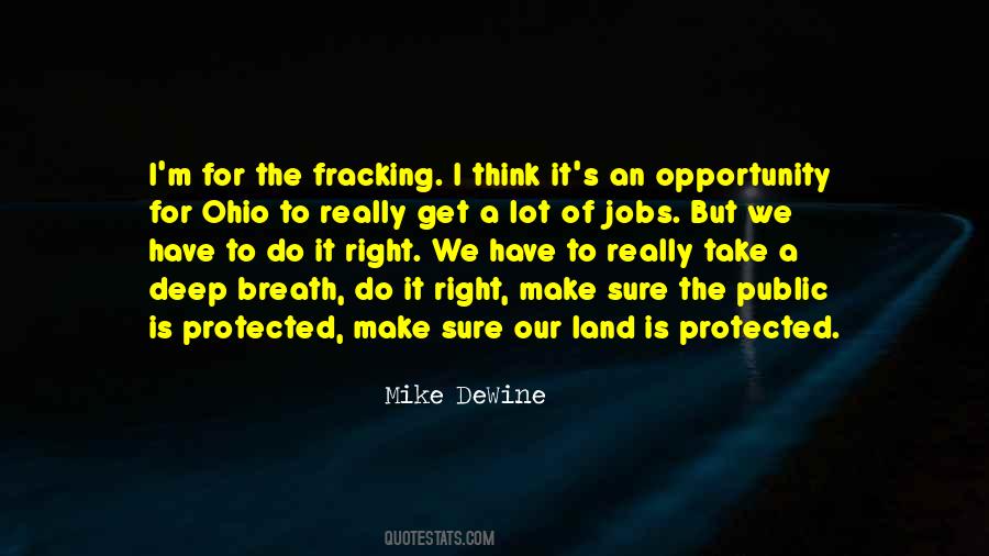 Quotes About Fracking #1126745