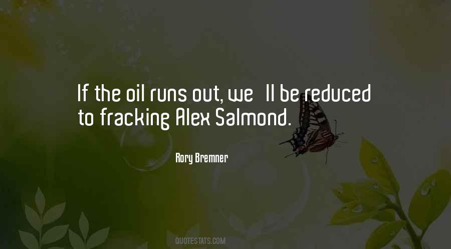 Quotes About Fracking #693078