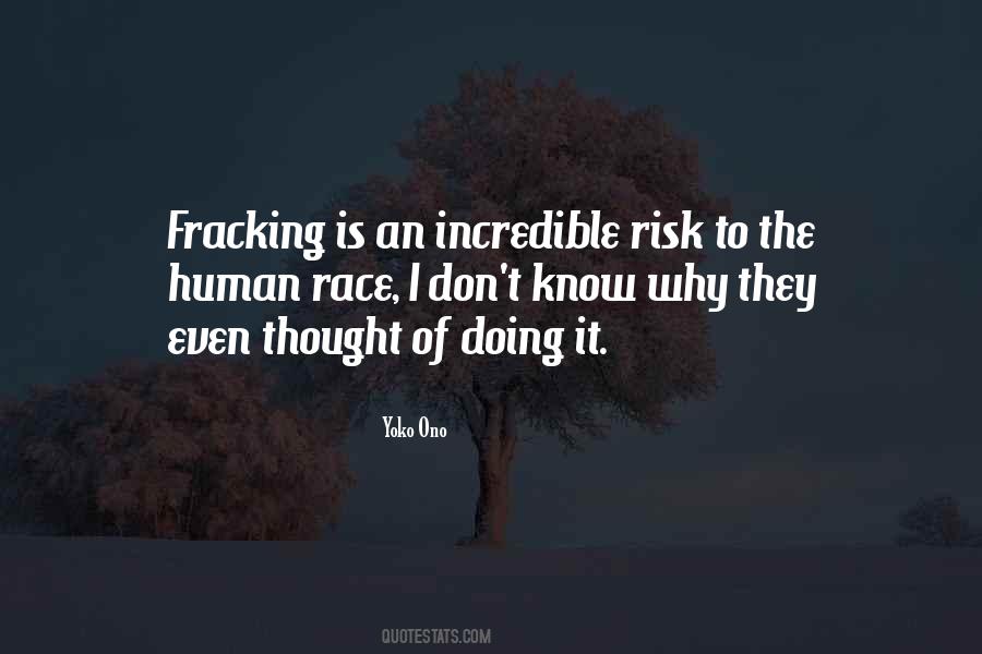 Quotes About Fracking #924042