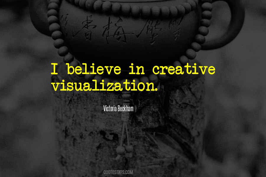 Quotes About Creative Visualization #1233808