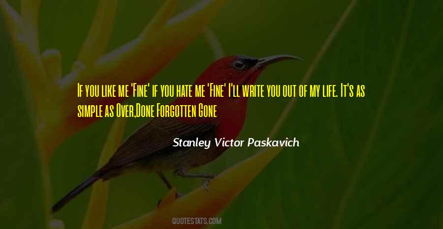 Quotes About I Hate My Life #426198