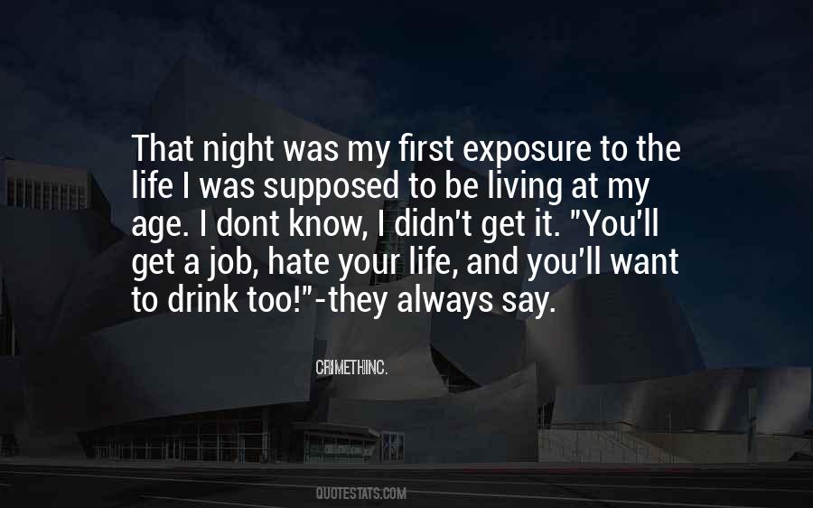 Quotes About I Hate My Life #779377