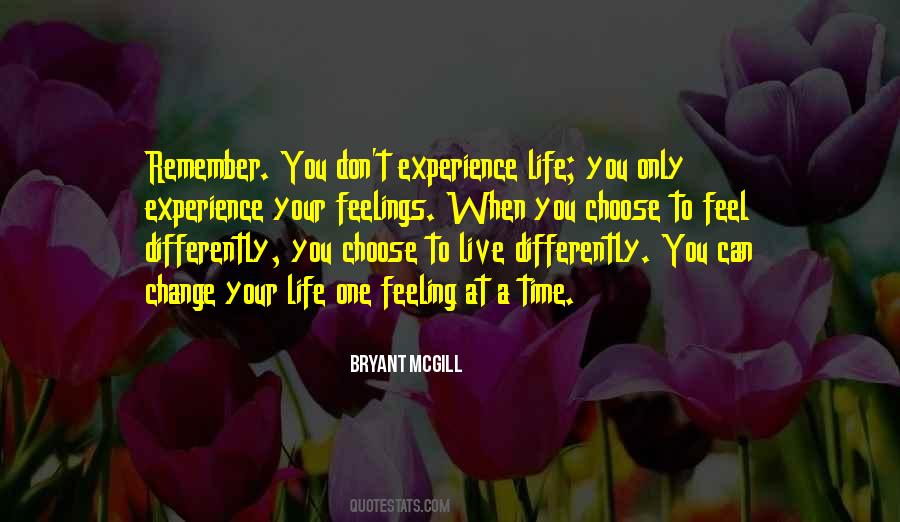 Feel Your Feelings Quotes #1201189
