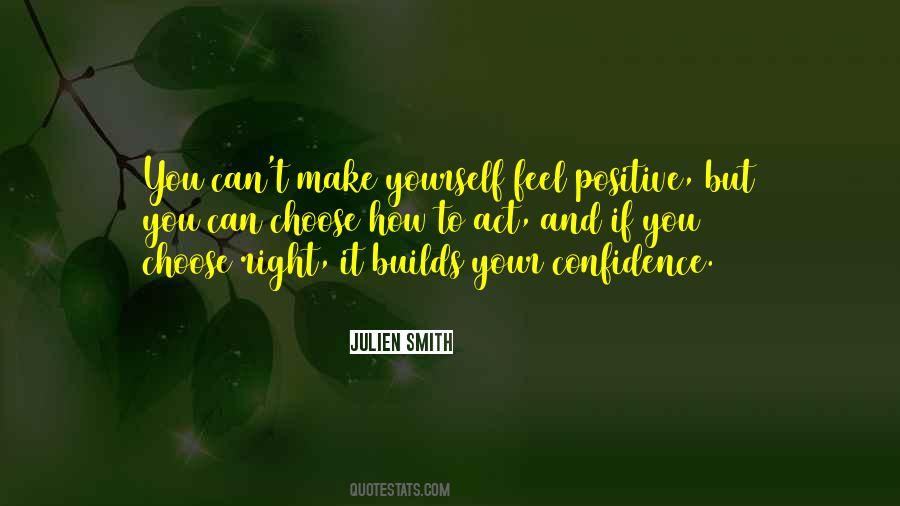 Feel Your Feelings Quotes #1203507