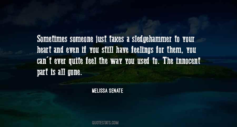 Feel Your Feelings Quotes #132550