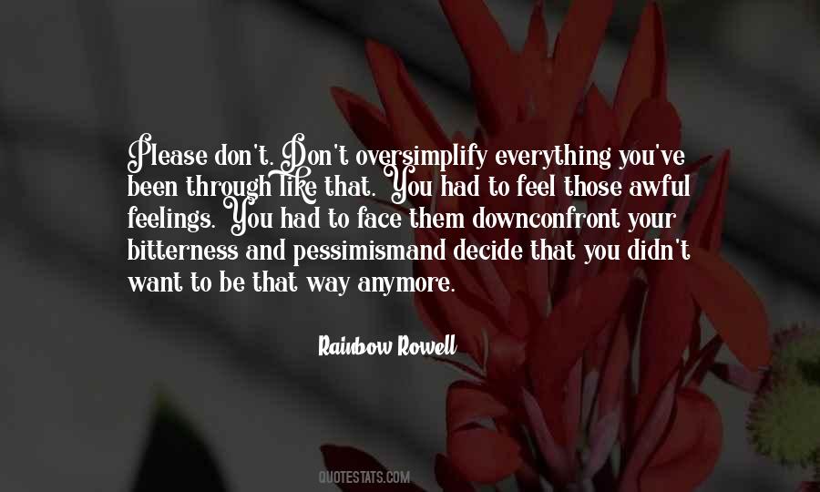 Feel Your Feelings Quotes #29716