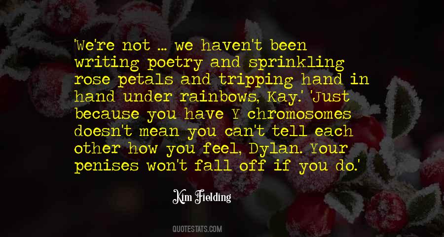 Feel Your Feelings Quotes #708209
