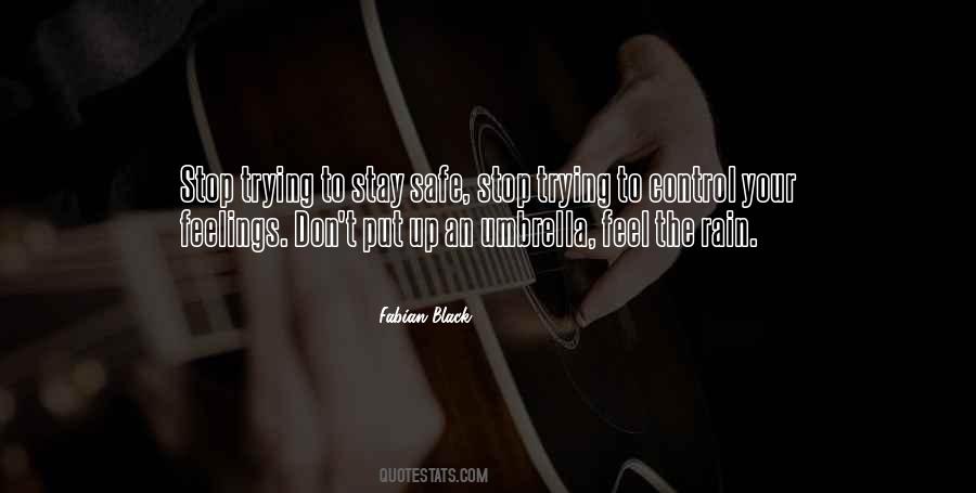 Feel Your Feelings Quotes #758028