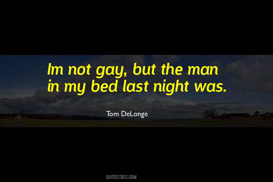Night When Im Quotes #1262547