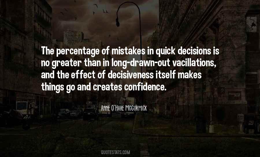 Quotes About Decisions And Mistakes #1102390