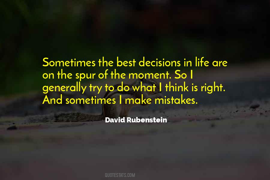 Quotes About Decisions And Mistakes #1275939