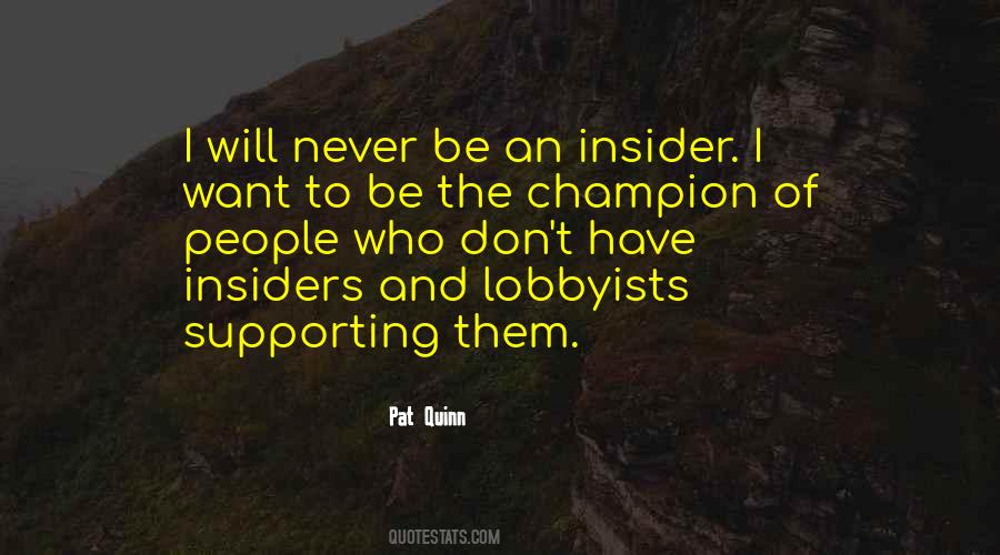 Quotes About Lobbyists #1145276