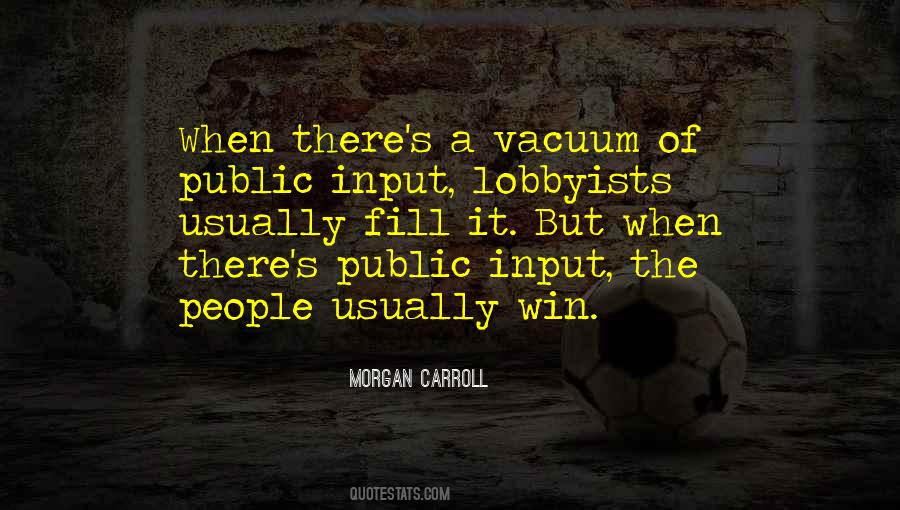 Quotes About Lobbyists #239210