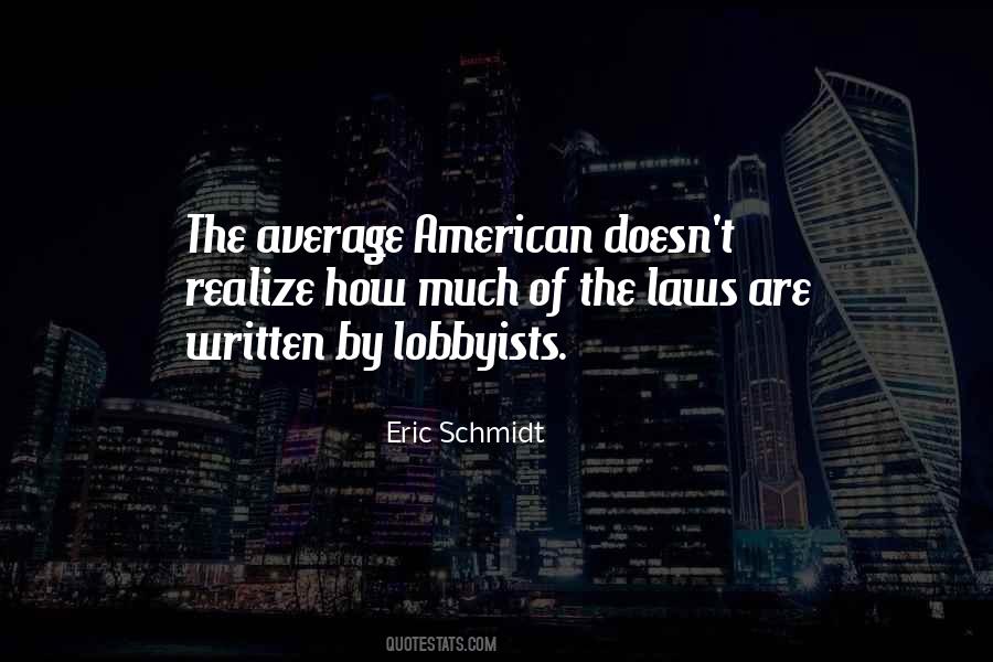 Quotes About Lobbyists #258825