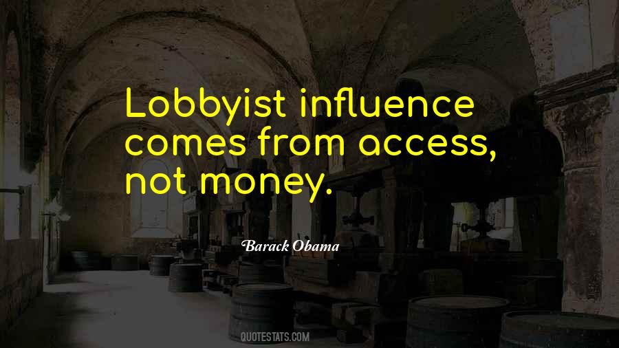 Quotes About Lobbyists #737834