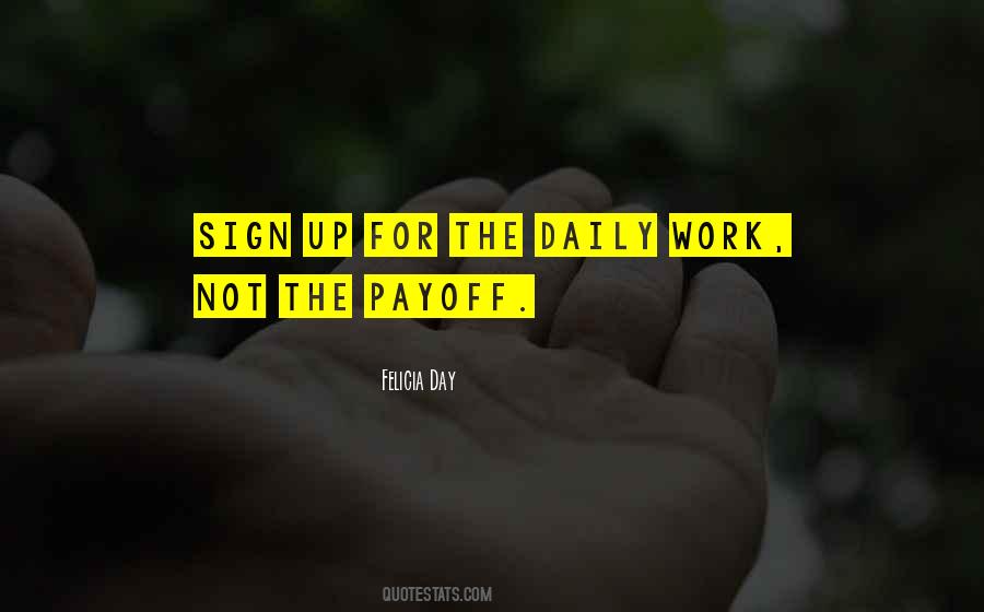 Quotes About Daily Work #755009