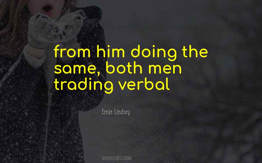 Quotes About Trading #188525 Quotes About Trading #188525