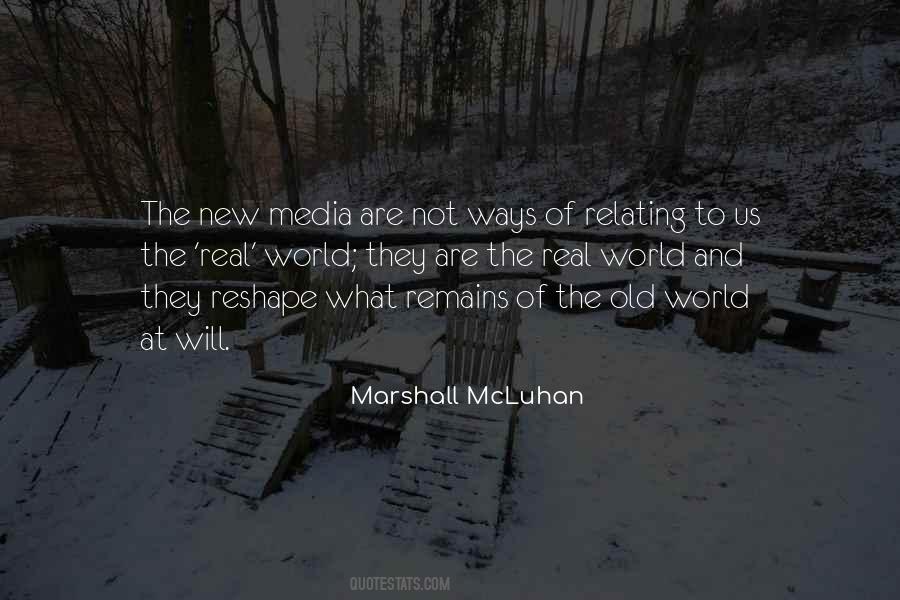 Quotes About The New Media #1627831
