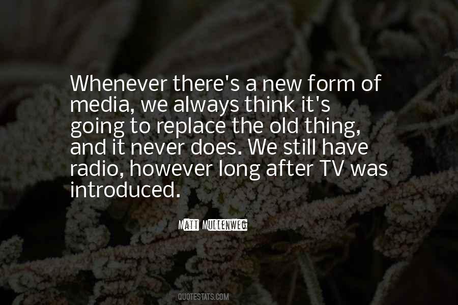 Quotes About The New Media #665109