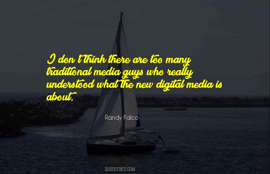 Quotes About The New Media #784048