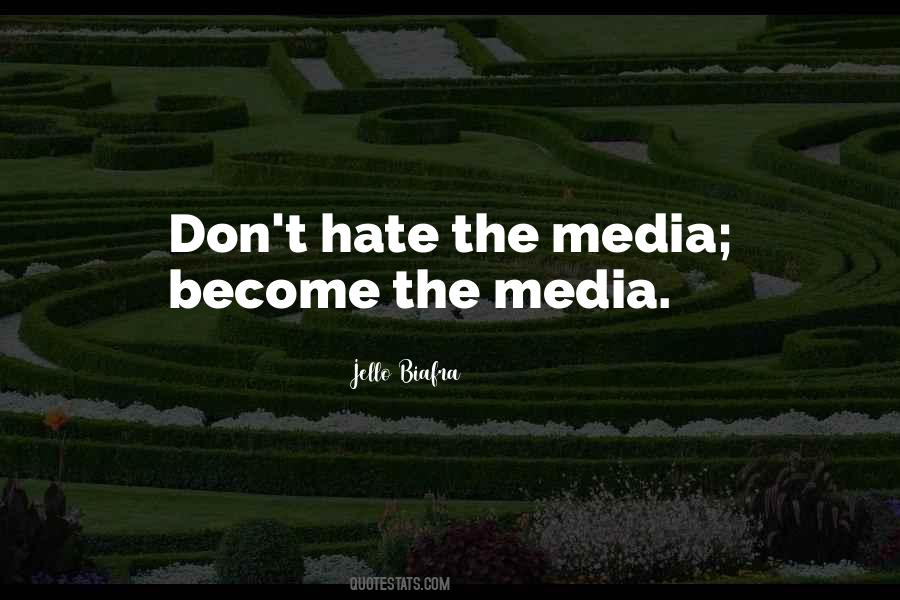 Quotes About The New Media #844173