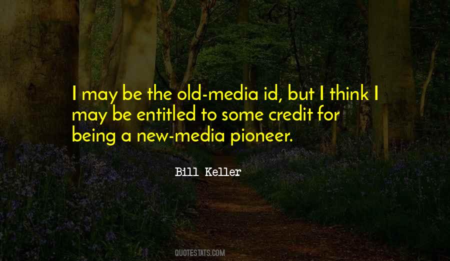 Quotes About The New Media #909574
