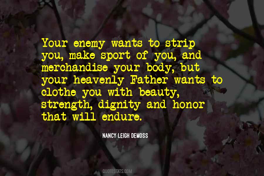Quotes About Dignity And Strength #771657