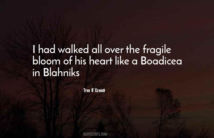 Quotes About Fragile Heart #611374