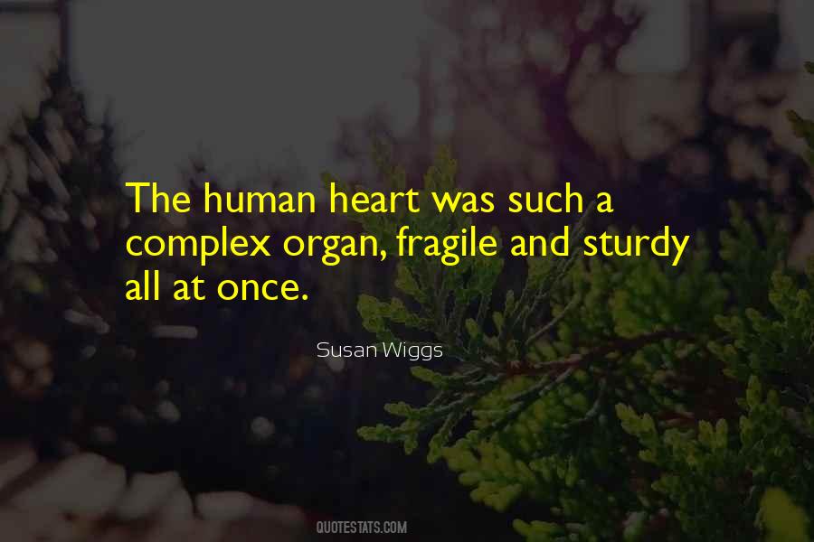 Quotes About Fragile Heart #912859